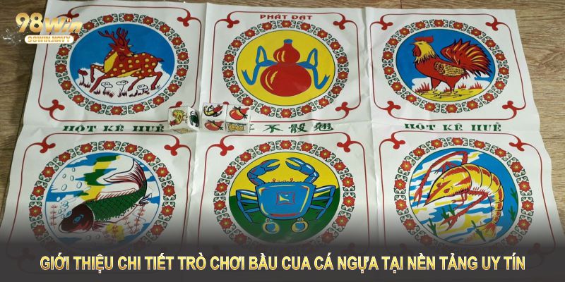 Giới thiệu chi tiết trò chơi bầu cua cá ngựa tại nền tảng uy tín